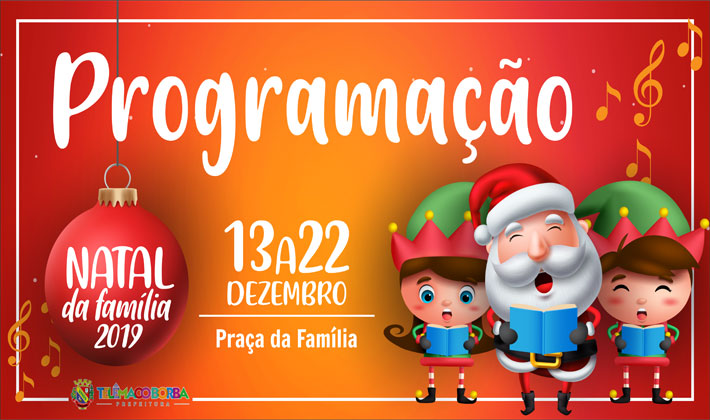 Programação do Natal da Família 2019 em Telêmaco Borba - Portal Reserva News